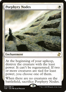 Porphyry Nodes (TSR-032)  Foil - Time Spiral Remastered