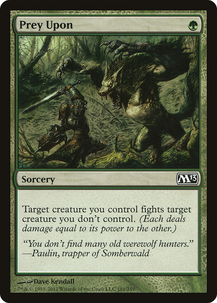 Prey Upon (M13-181)  Foil - Magic 2013