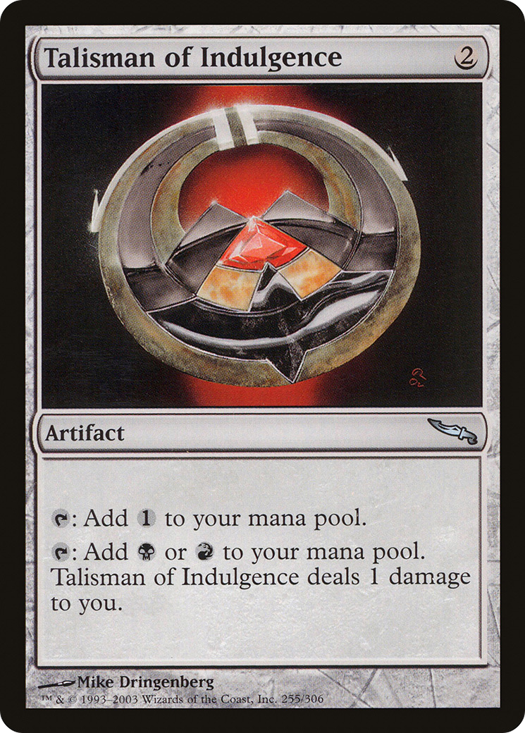 Talisman of Indulgence (MRD-255)  Foil - Mirrodin