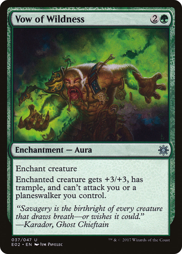 Vow of Wildness (E02-037)  - Explorers of Ixalan