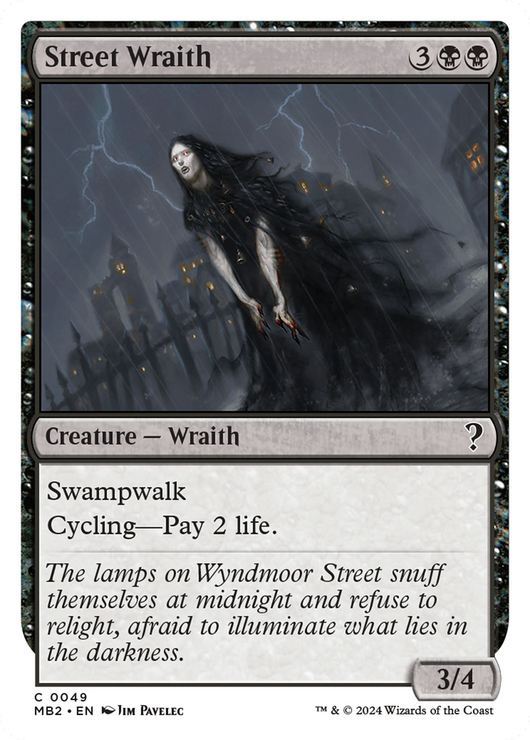 Street Wraith (White Border) (MB2-049)  - Mystery Booster 2