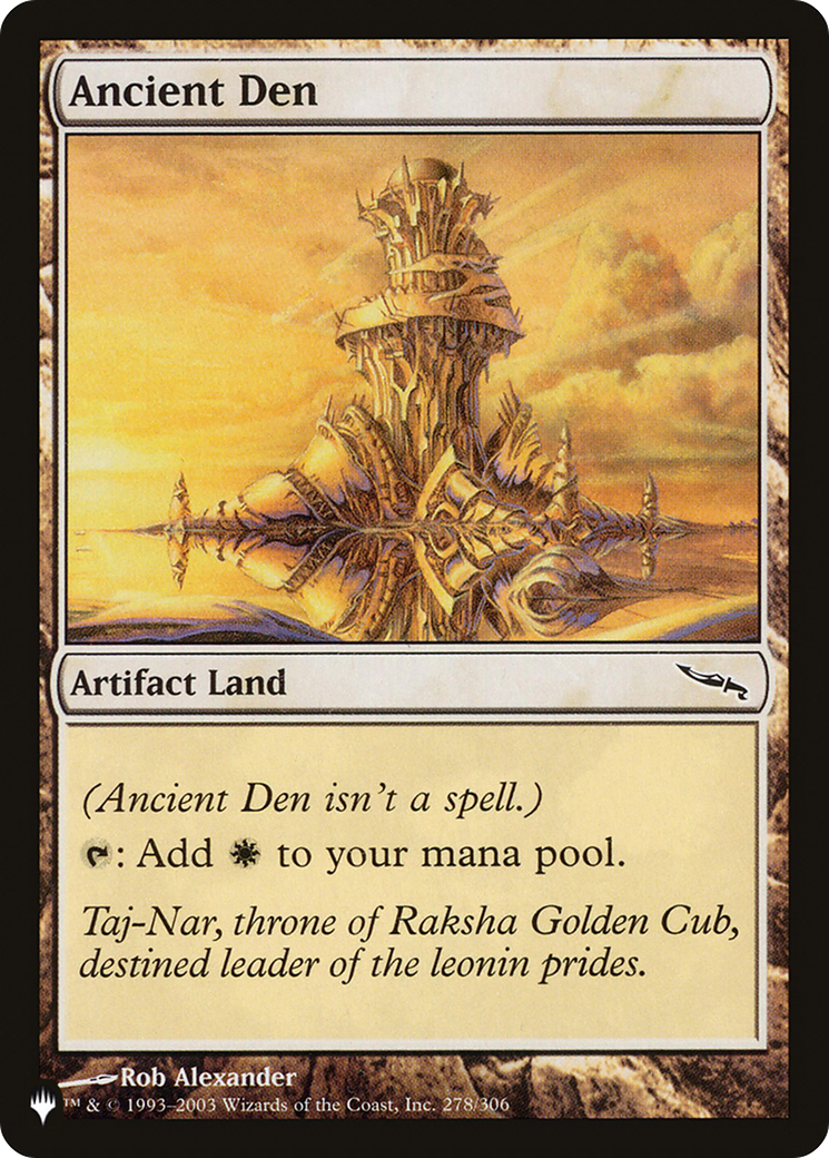 Ancient Den (LIST-278/306)  - The List