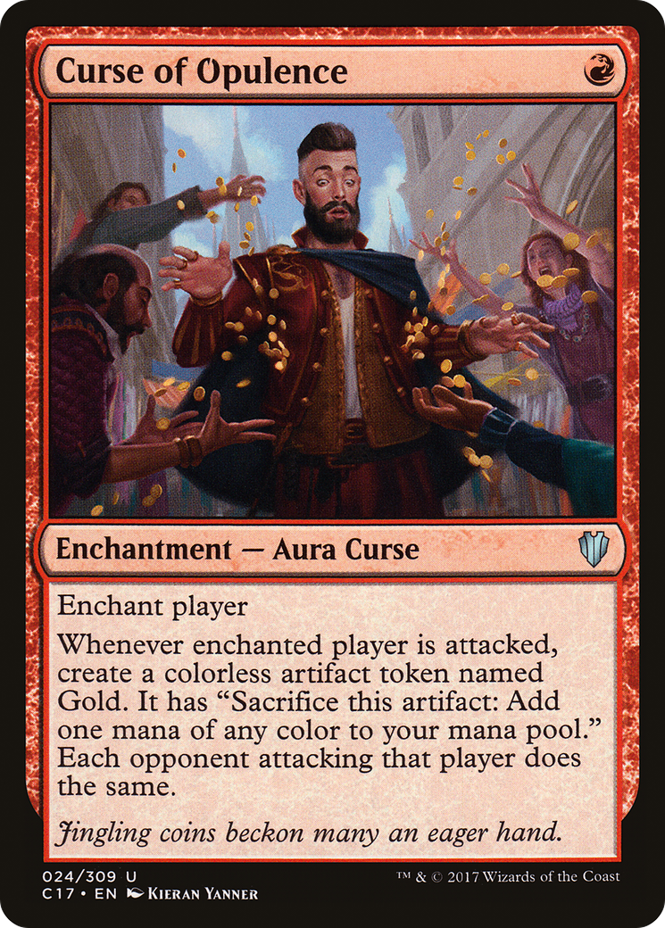 Curse of Opulence (C17-024)  - Commander 2017