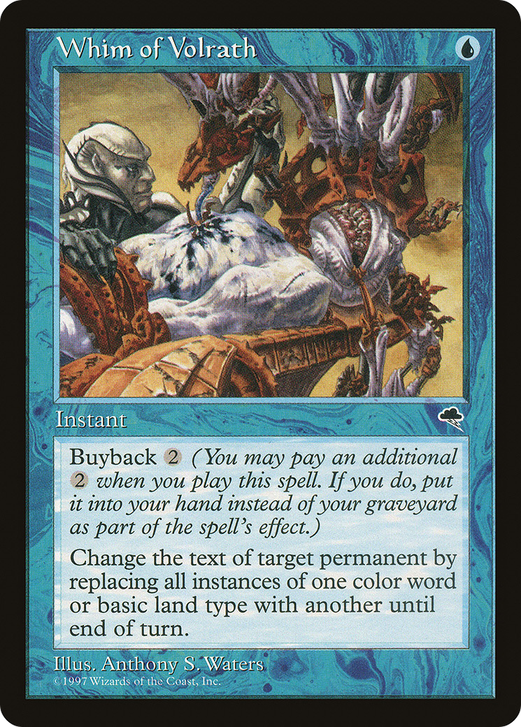 Whim of Volrath (TMP-102)  - Tempest