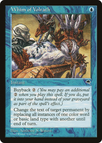 Whim of Volrath (TMP-102)  - Tempest