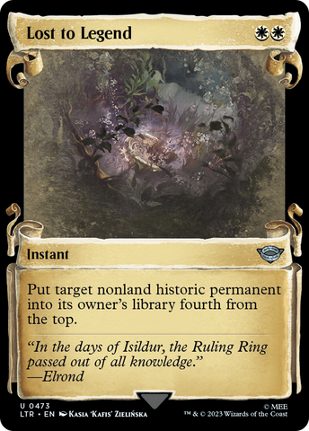 Lost to Legend (Showcase Scrolls) (LTR-473)  Foil - The Lord of the Rings: Tales of Middle-earth: (Showcase)