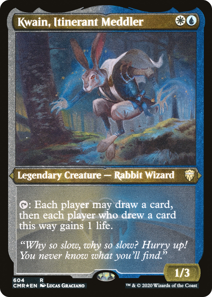 Kwain, Itinerant Meddler (Foil Etched) (CMR-604)  Foil - Commander Legends