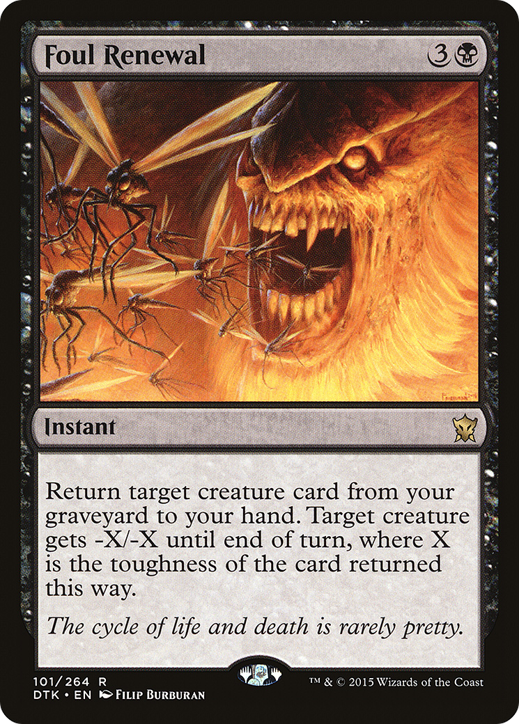 Foul Renewal (DTK-101)  Foil - Dragons of Tarkir