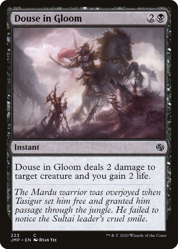 Douse in Gloom (JMP-223)  - Jumpstart