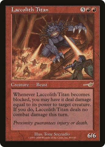 Laccolith Titan (NMS-089)  Foil - Nemesis