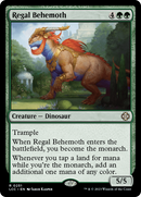 Regal Behemoth (LCC-251)  - The Lost Caverns of Ixalan Commander