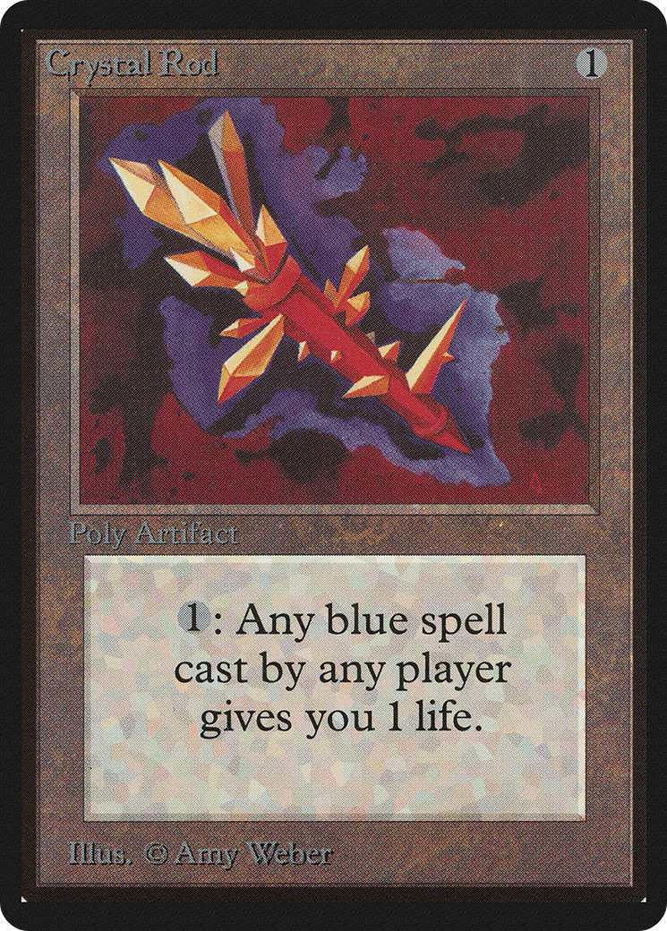 Crystal Rod (LEB-)  - Limited Edition Beta
