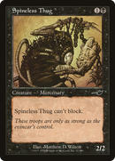 Spineless Thug (NMS-071)  Foil - Nemesis