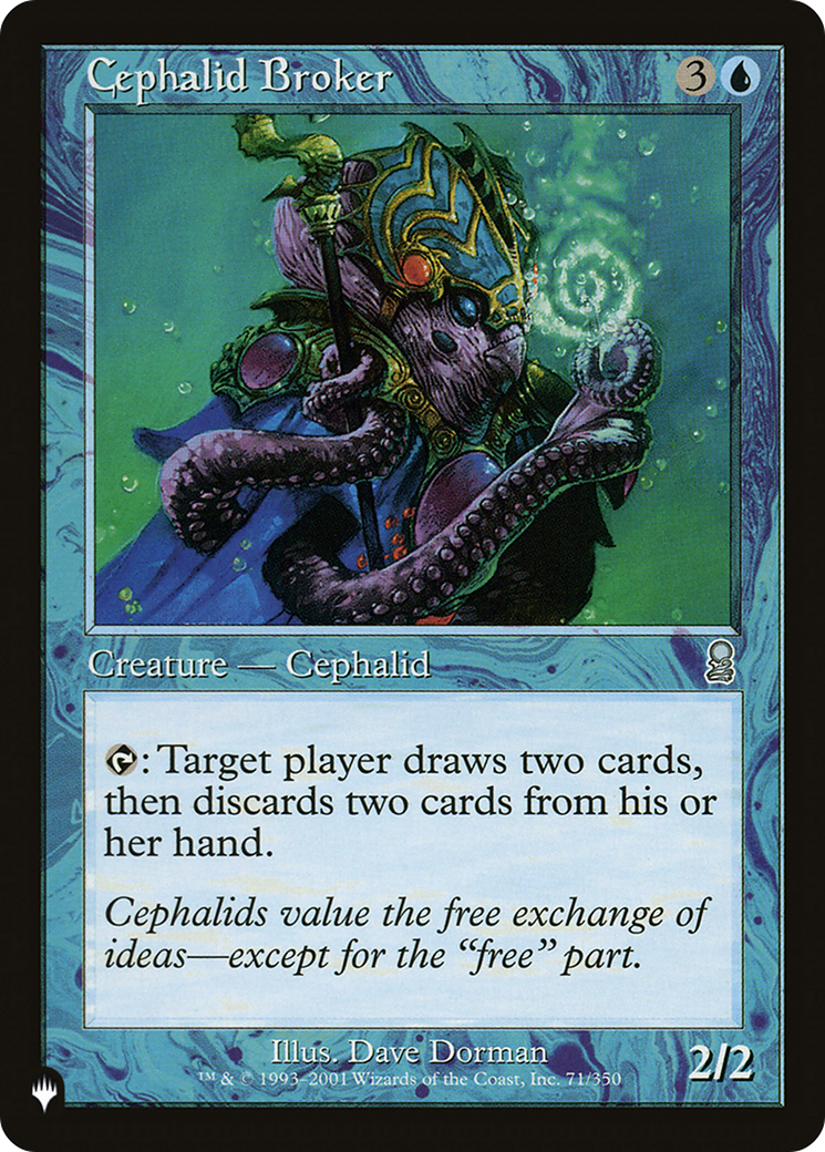 Cephalid Broker (LIST-ODY-71)  - The List