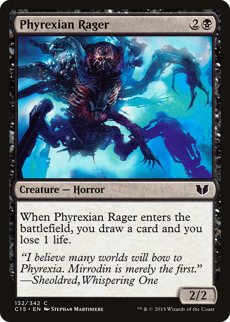 Phyrexian Rager (C15-132)  - Commander 2015
