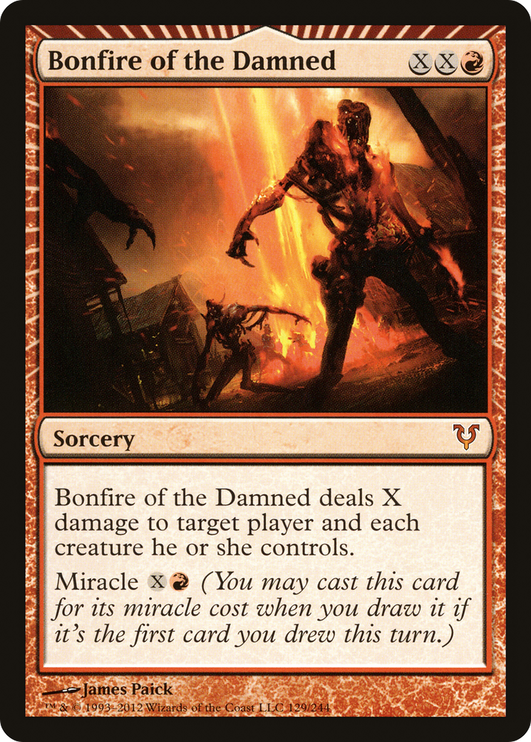 Bonfire of the Damned (AVR-129)  - Avacyn Restored: (miracle)
