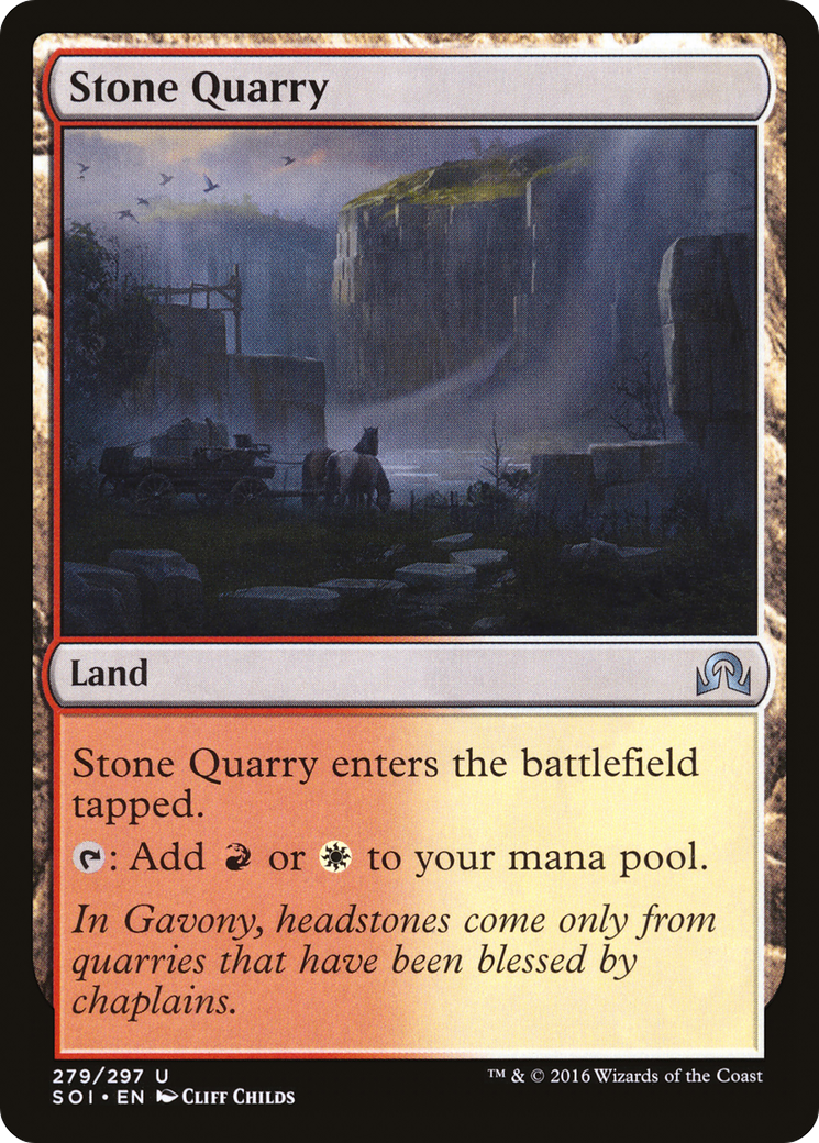 Stone Quarry (SOI-279)  - Shadows over Innistrad