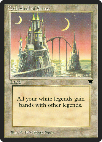 Cathedral of Serra (LEG-)  - Legends