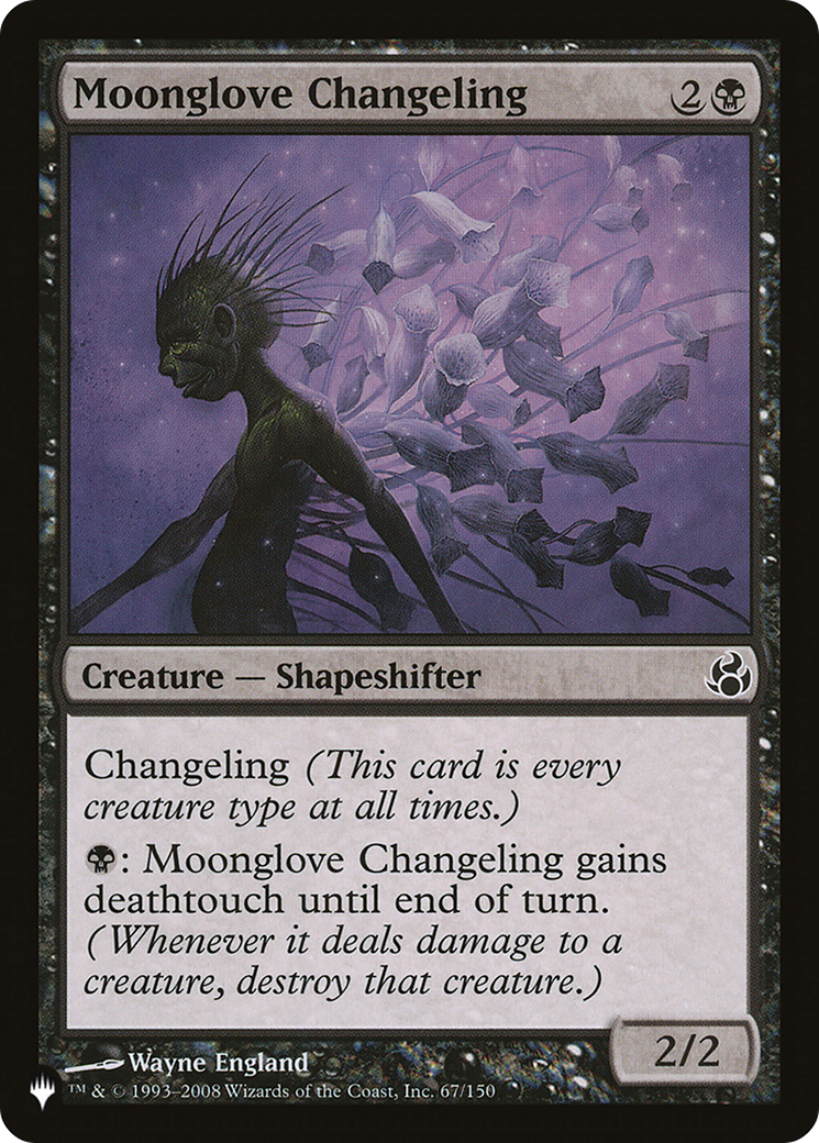 Moonglove Changeling (LIST-MOR-67)  - The List