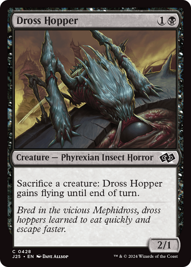 Dross Hopper (J25-428)  - Foundations Jumpstart