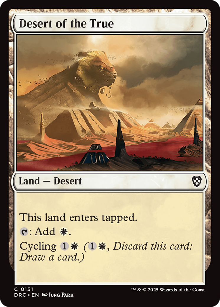 Desert of the True (DRC-151) - Commander: Aetherdrift