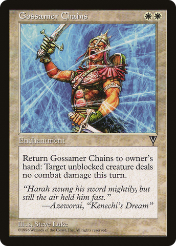 Gossamer Chains (VIS-)  - Visions