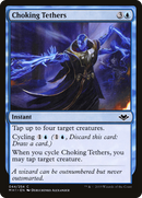 Choking Tethers (MH1-044)  - Modern Horizons
