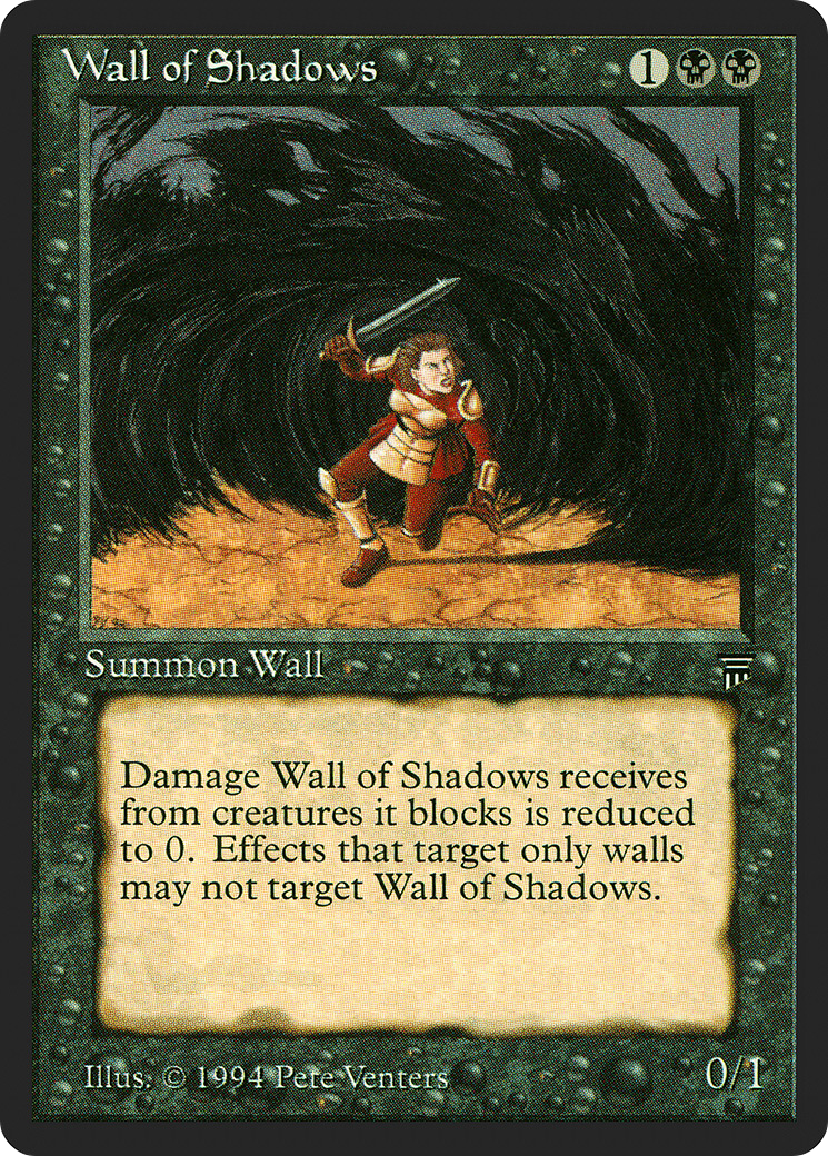 Wall of Shadows (LEG-)  - Legends