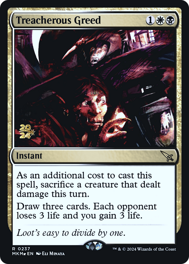 Treacherous Greed (PRE-237)  Foil - Murders at Karlov Manor Promos