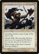 Liege of the Axe (LGN-016)  Foil - Legions