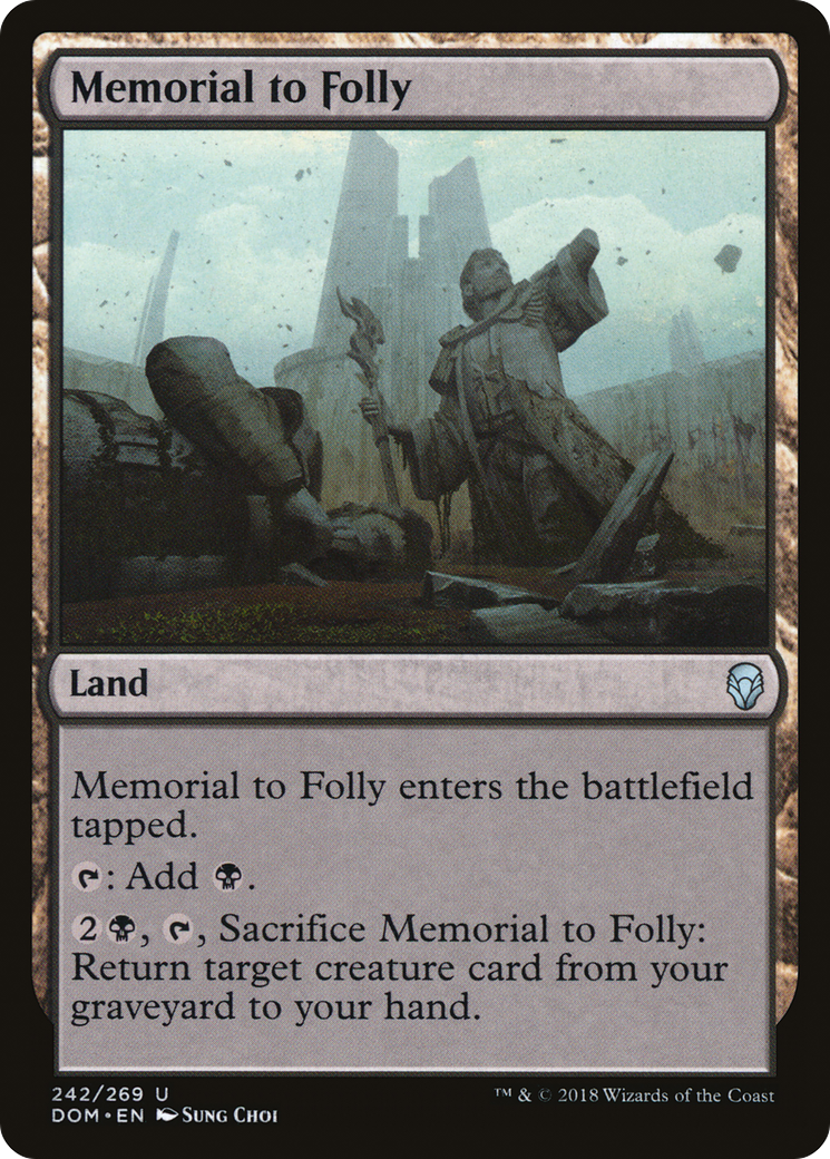Memorial to Folly (DOM-242)  - Dominaria