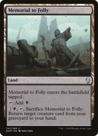 Memorial to Folly (DOM-242) - Dominaria