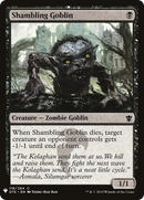 Shambling Goblin (LIST-DTK-118)  - The List