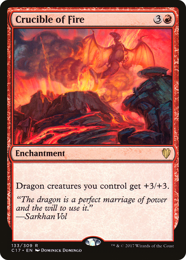 Crucible of Fire (C17-133)  - Commander 2017