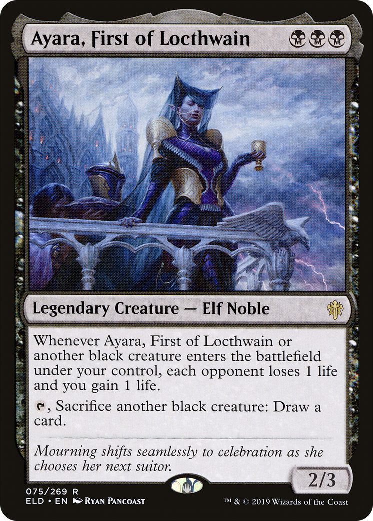 Ayara, First of Locthwain (ELD-075)  - Throne of Eldraine
