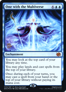 One with the Multiverse (PRE-059)  Foil - The Brothers' War Promos