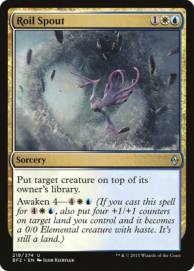 Roil Spout (BFZ-219)  - Battle for Zendikar