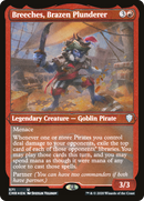 Breeches, Brazen Plunderer (Foil Etched) (CMR-571)  Foil - Commander Legends