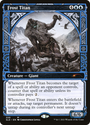Frost Titan (SLD-220)  Foil - Secret Lair Drop: (Showcase)