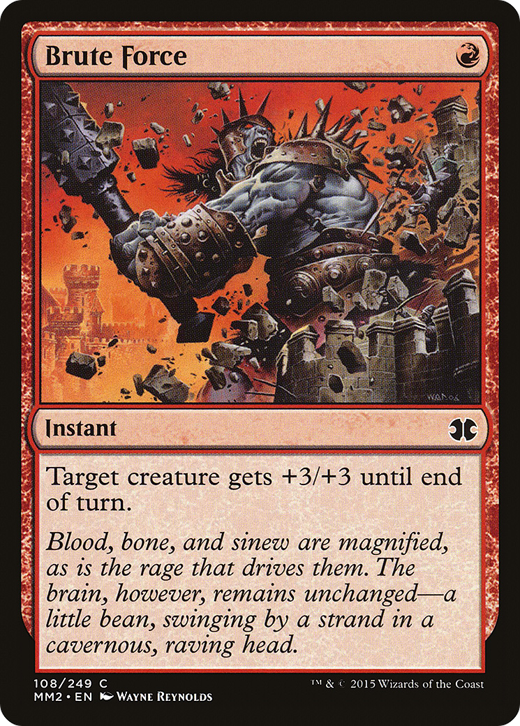 Brute Force (MM2-108)  Foil - Modern Masters 2015
