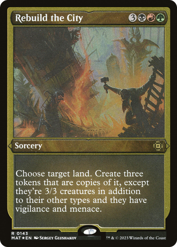 Rebuild the City (MAT-143)  Etched Foil - March of the Machine: The Aftermath
