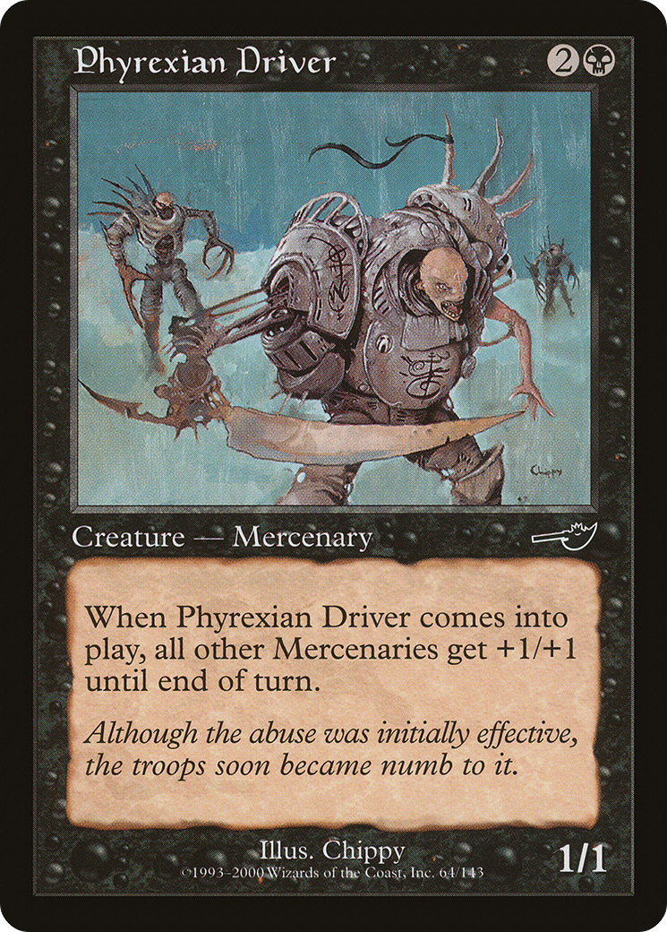 Phyrexian Driver (NMS-064)  - Nemesis