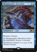 Metamorphic Alteration (M19-060)  Foil - Core Set 2019