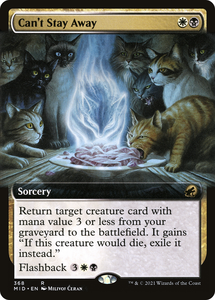 Can't Stay Away (Extended Art) (MID-368)  - Innistrad: Midnight Hunt: (Extended Art)