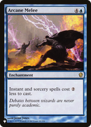 Arcane Melee (LIST-29/356)  - The List