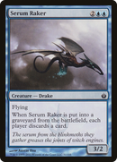 Serum Raker (MBS-031)  - Mirrodin Besieged