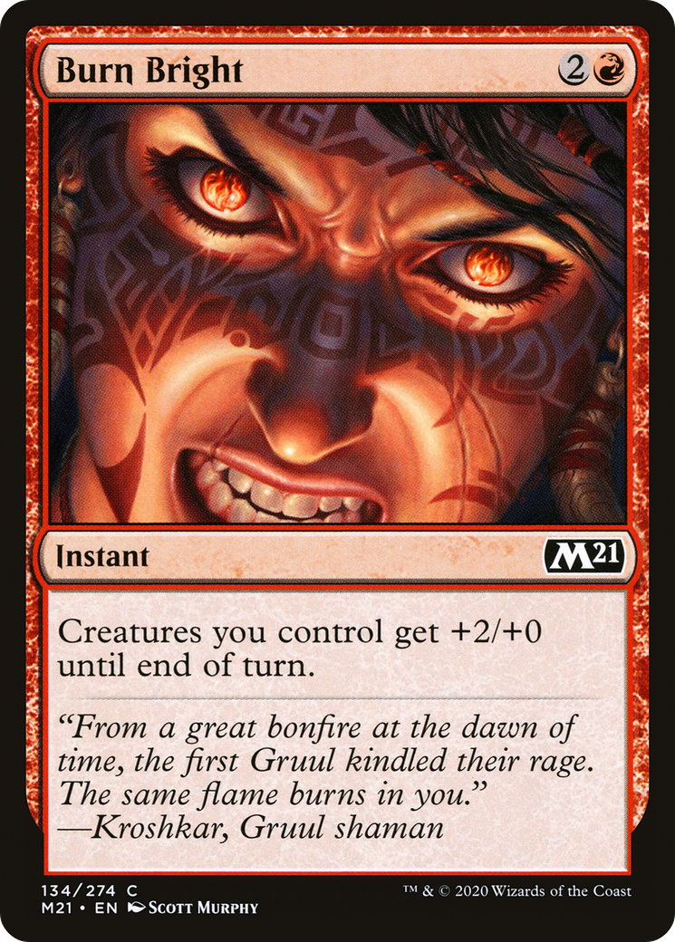 Burn Bright (M21-134)  - Core Set 2021