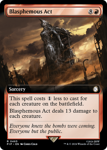 Blasphemous Act (Extended Art) (PIP-465)  Foil - Fallout: (Extended Art)