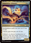 Inquisitive Glimmer (DSK-217)  - Duskmourn: House of Horror: (enchantment)