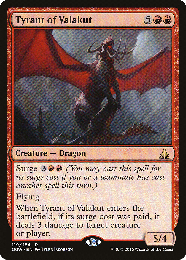 Tyrant of Valakut (OGW-119)  - Oath of the Gatewatch